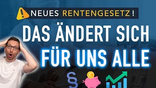 NEUES Rentengesetz DAS ändert sich für uns ALLE  Rentenpaket 2 [upl. by Devehcoy]