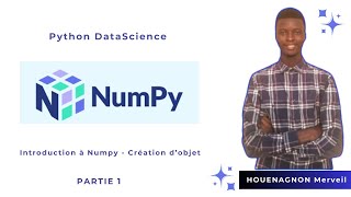 Partie 1  Introduction à Numpy  Création d’objet [upl. by Ajiak]