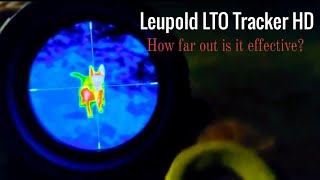 Leupold LTO Tracker HD  Long Range Testing and Bonus Footage [upl. by Johnson]