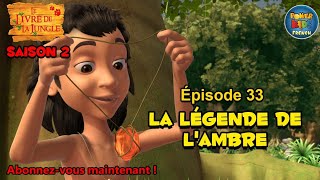 Le livre de la jungle  Saison 2  La légende de lambre  Épisode complet  PowerKidsFrench ​ [upl. by Nareht908]