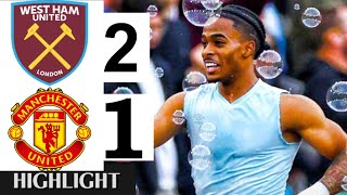 🔴West Ham United vs ManchesterUnited 21 All Goals Extended HIGHLIGHTS  Premier League 20242025 [upl. by Erwin]