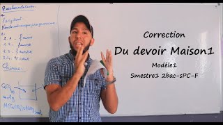 Correction Du devoir Maison1  Modéle1  Smestre1  2bac PC F [upl. by Easton]