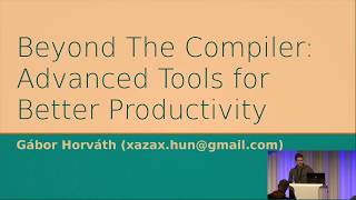 Advanced Tools for Better Productivity  Gábor Horváth  Meeting C 2017 [upl. by Nasaj]