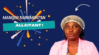 Allaitement et Nutrition  Manger Sans Prendre du Poids [upl. by Esinert]