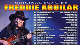 Freddie Aguilar Greatest Hits 2024  Opm Tagalog Love Songs Of All Time [upl. by Torr]