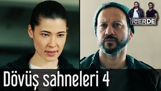 İçerde  Dövüş Sahneleri 4 [upl. by Ivers822]