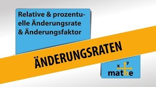 Relative und prozenutelle Änderung Änderungsfaktor  Änderungsraten Teil 2 [upl. by Concordia706]