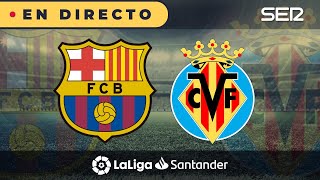 ⚽️Barça 4  0 Villarreal  La Liga en vivo [upl. by Sybilla]