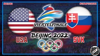 Eishockey Olympia 2022  USA  Slowakei  Beijing 2022  Viertelfinale [upl. by Nitsew834]