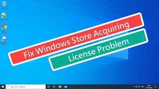 Fix Windows Store Acquiring License Problem [upl. by Eelyah242]