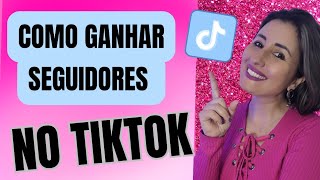 Como ganhar seguidores no TikTok tiktok [upl. by Reivaj]