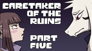 Caretaker of the Ruins Part 5 Undertale Comic Dub [upl. by Jamilla884]