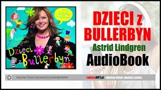 DZIECI Z BULLERBYN Audiobook MP3 🎧 cz1  lektury klasa 3 pobierz ✅ [upl. by Nauqad509]