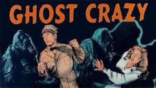 Ghost Crazy 1944 A Short Version [upl. by Edrahs]