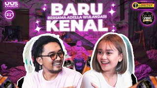 EPS 40  BARU KENAL  ADELLA WULANDARI [upl. by Bergeman]