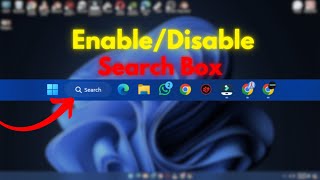 How to EnableDisable Search Box in Windows 11 [upl. by Nosemyaj47]