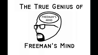 The TRUE Genius of Freemans Mind [upl. by Notlit]