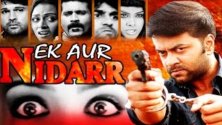 EK AUR NIDDAR  2015  Full South Indian Dubbed Super Action Film  HD Exclusive Latest Movie [upl. by Valiant]