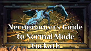 Necromancers Guide to Normal Mode Vorkath [upl. by Oirasor213]