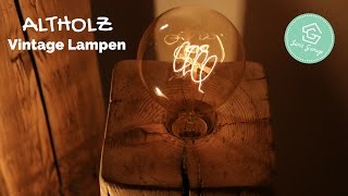 Vintage Lampen aus Holzbalken  Upcycling  selber bauen  Design Lampe  How to  DIY  Anleitung [upl. by Ettenel]