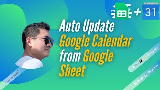 100 FREE  Auto Bulk Update Google Calendar from Google Sheet [upl. by Emyle]