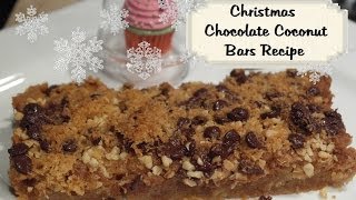 Christmas Cake Recipe Chocolate Coconut Bars Recipe Weihnachtsrezepte Kuchen zu Weihnachten [upl. by Eihpos547]