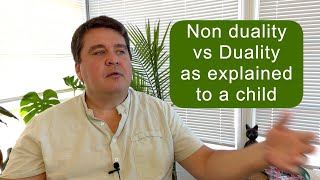 Non duality vs Duality as explained to a child  nonduality advaita duality nondualism nondual [upl. by Octave]