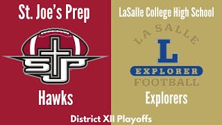 Prep Football vs LaSalle College High School  District XII Playoffs [upl. by Frydman635]