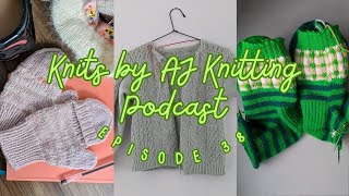 Claras Playtime Mitts Serkinet Cardigan progress and the Salty Days KAL  Ep38 Knitting Podcast [upl. by Nomad639]