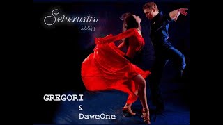 GREGORI amp DaweOne  Serenata 2023 [upl. by Saundra923]