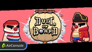 Duel on Board Release Trailer☠️ – Play now on AirConsole 🎮🕹️ [upl. by Esmeralda]