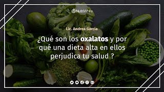 Qué son los oxalatos y por qué una dieta alta en ellos perjudica tu salud [upl. by Ynahteb695]