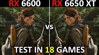 RX 6600 vs RX 6650 XT  Test in 18 Games  1080p  Which One is Better 🤔  2024 [upl. by Teeniv933]