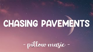 Chasing Pavements  Adele Lyrics 🎵 [upl. by Aicac]