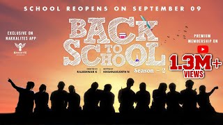 Back To School Season 02 Announcement  Nakkalites [upl. by Leen748]