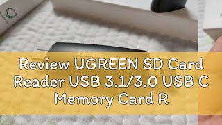 Review UGREEN SD Card Reader USB 3130 USB C Memory Card Reader OTG Card Adapter for SD Micro SD [upl. by Cerell]