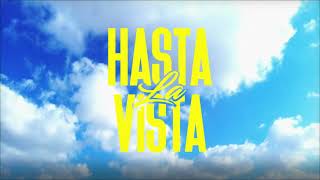 ALONZO  HASTA LA VISTA Lyrics Video [upl. by Marcy48]