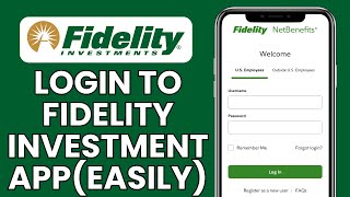 Fidelity Investment App Sign In How to Login to Your Fidelity Investment App [upl. by Haney770]