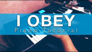 I Obey and I Trust You Piano Tutorial 2018 [upl. by Wei]