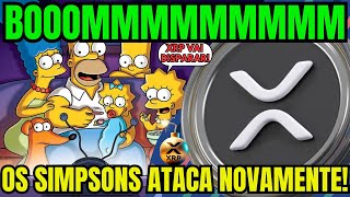 🚨BOOMMMMMM ACABOU DE SAIR  OS SIMPSONS NOVAMENTE XRP [upl. by Llenet]