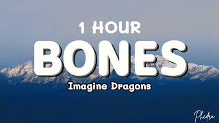 1 HOUR Imagine Dragons  Bones Lyrics [upl. by Norri]