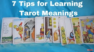 7 Tarot Tips for Learning Tarot Card Meanings [upl. by Adahsar202]