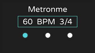 Metronome  60 BPM  34 Time with Accent [upl. by Bartolome792]