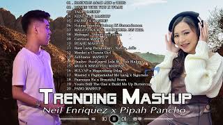 New Best Mashup Neil Enriquez x Pipah Pancho New Trending Mashup Songs 2024 🎶 TALA MASHUP [upl. by Drus]