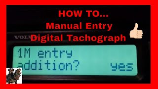 Manual Entry  Digital Tachograph Manual Entry How To Use [upl. by Raffaj]