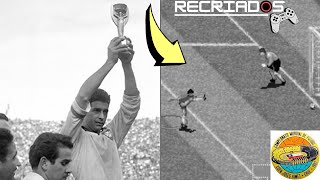 Brasil 3 x 1 Tchecoslováquia  FINAL DA COPA DE 1962  RECRIADOS [upl. by Anehta]