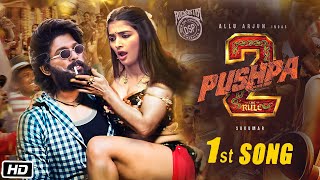 Pushpa 2 1st Song  Pushpa The Rule  Pushpa 2 Allu Arjun Teaser  Pushpa 2 Songs Telugu [upl. by Julieta]