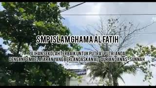 Profil SMP Islam Ghama Al Fatih [upl. by Lidaa]