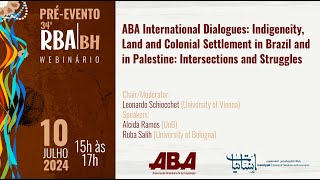 Préevento  34ª RBA  Webinário quotABA International Dialoguesquot [upl. by Reivaj662]