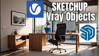 Vray For Sketchup Render Settings  Part 01  Vray Objects Tutorial [upl. by Mazman]